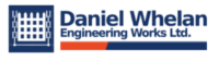 Daniel Whelan Engineering Works Ltd.
